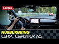 Cupra Formentor VZ5 (390ch) : à l'aise au Nürburgring ?