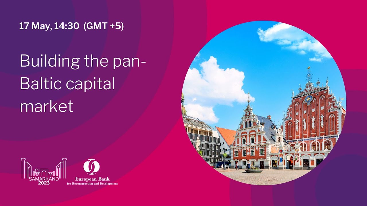 Investment Outlook Session Building the panBaltic capital market