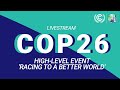 COP26 GCA High-Level Event - 'Racing To A Better World'