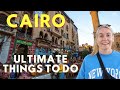 Ultimate things to do in cairo egypt in 48 hours