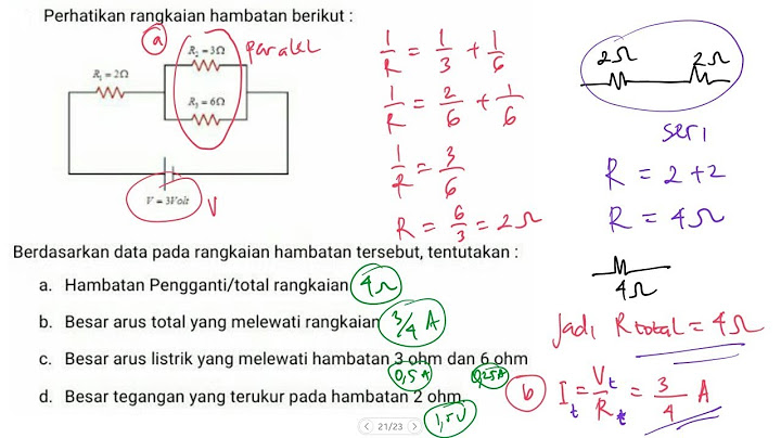 Berapakah kuat arus yang mengalir pada sebuah rangkaian arus listrik jika r1 = 3 ohm r2 = 2 ohm