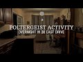 24 Hours In MOST HAUNTED HOUSE In UK Poltergeist Activity In 30 East Drive
