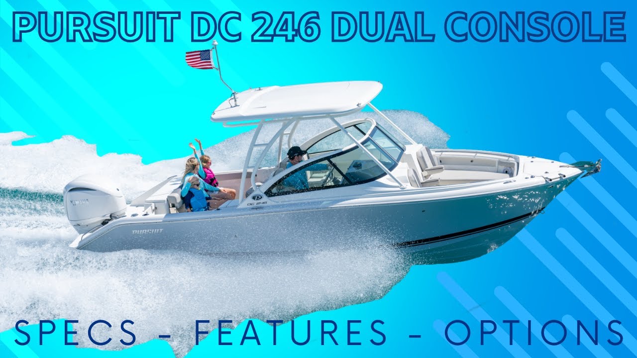 2024 Pursuit DC 246 Dual Console Walkthrough Review
