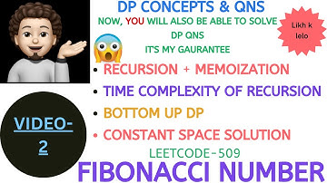 Fibonacci Number  | Recur + Memo | Bottom Up | DP Concepts & Qns - 2 | Leetcode-509