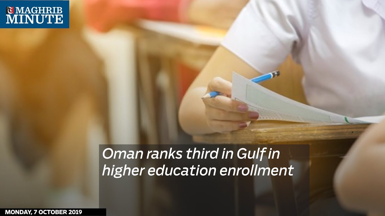 Oman ranks third in Gulf in higher education enrollment YouTube