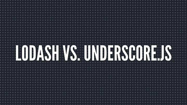 Lodash vs Underscore