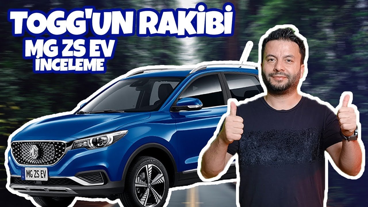 elektrikli otomobil mg zs ev inceleme togg un rakibi turkiye de youtube