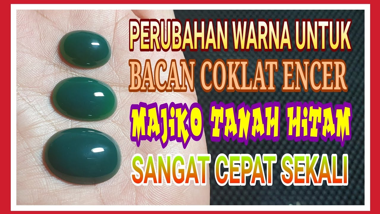 SOLD OUT PERUBAHAN WARNA  UNTUK BACAN COKLAT  ENCER MAJIKO 