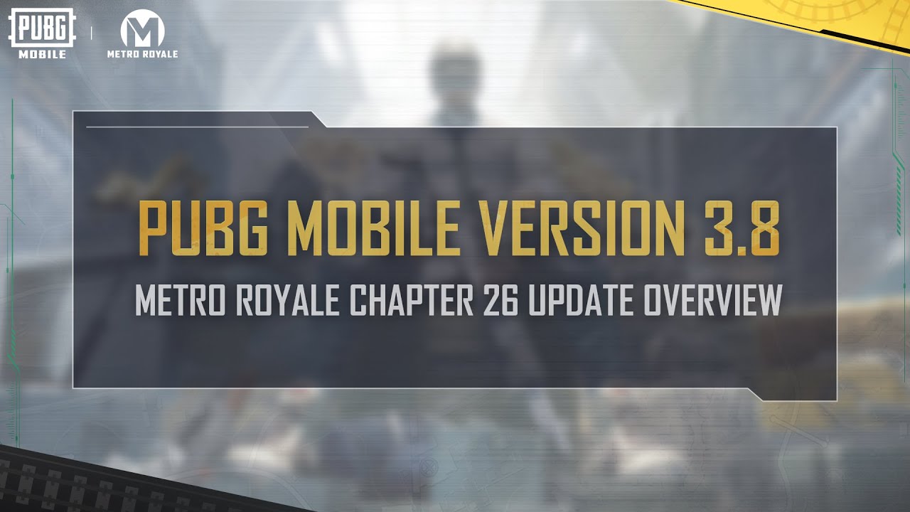 3.8 Metro Royale Patch note | PUBG MOBILE Pakistan Official