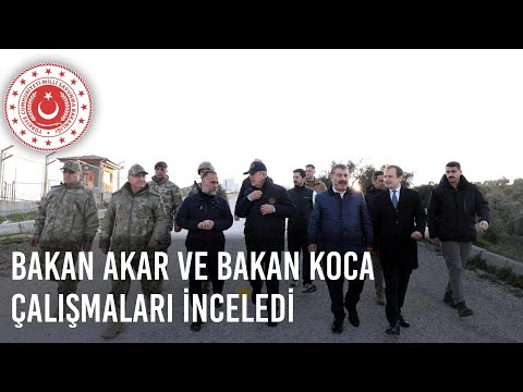 Bakan Akar ve Bakan Koca Antakya ve Altınözü’ndeki Çalışmaları İnceledi