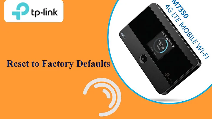 TP-Link M7350 4G LTE Mobile Wi Fi : Reset to factory defaults