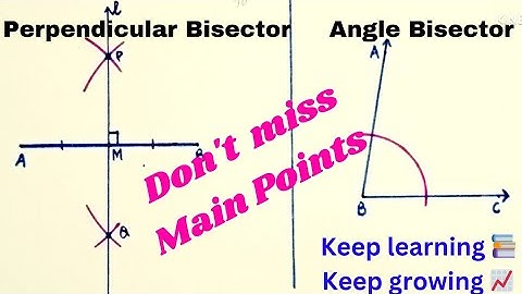 🤔Angle bisector and perpendicular bisector || Construction || what is bisector