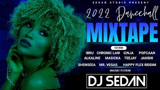 2022 Fire Dancehall Mixtape (Jahshii, Selfie Riddim, Skeng, Ibru, Shenseea, Masicka) DJ Sedan