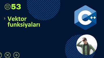Dərs 53 - vektor funksiyaları