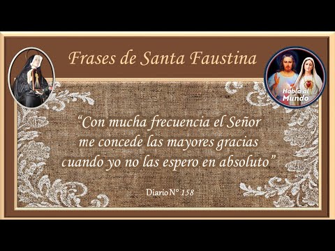 Frases de Santa Faustina - Diario N°158