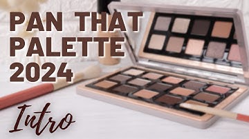 Pan That Palette 2024 - INTRO