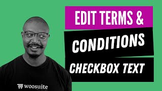 Information How to Edit the WooCommerce Terms & Conditions Checkbox Text Guide