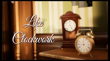 Like Clockwork (Short Film)