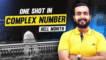 Full Complex Numbers In One Shot || Hell Month - Arpit Choudhary Sir || Free NDA Course