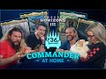Commander at home 36  modern horizons 3 commander deck preview feat drlupo and kyle hill