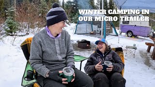 Winter Camping in our Micro Trailer  Manning Park, BC