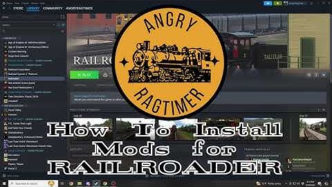 Hoe Railroader Mods te installeren 101