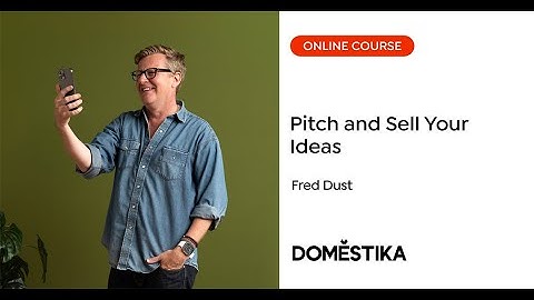 The Art of Communication: Pitch Your Ideas to Non-Creatives - A course by Fred Dust | Domestika
