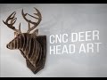 Farmhouse DIY | CNC Deer Head