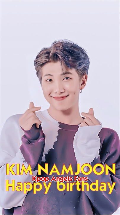 Happy birthday the best leader BTS RM Kim Namjoon