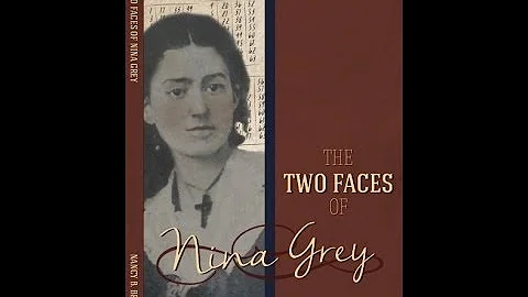 The Two Faces of Nina Grey by Nancy B. Brewer