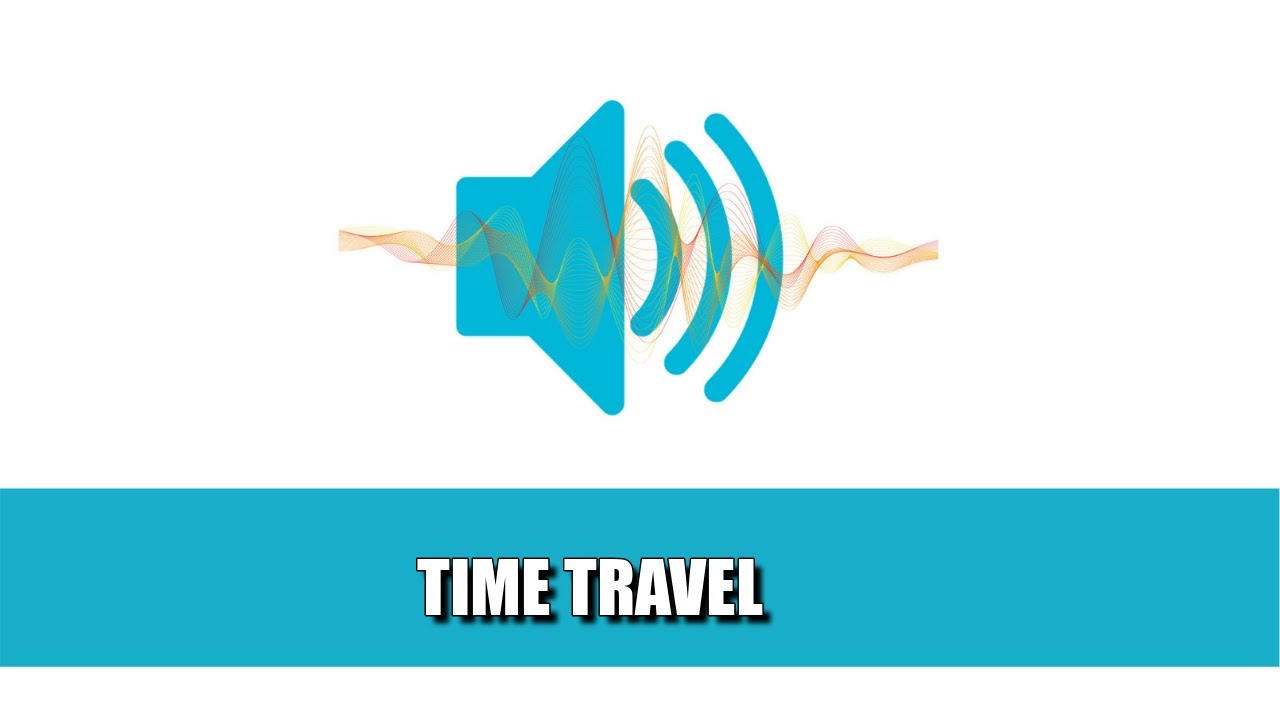 time travel sound