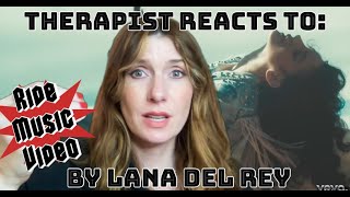 Therapist Reacts To: Ride Music Video by LDR *does NOT include end scene bc I thought it was over*