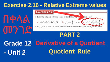 Exercise 2.16 Part 2 | Relative Extreme values | Local Minimum/Max | Calculus | Grade 12 | Unit 2