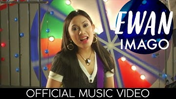 IMAGO - Ewan ( Official Music Video )