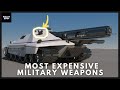 Most Expensive Military Weapons In The World