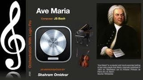 Ave Maria JS Bach - Improvisation and Orchestration of great Music with Logic Pro