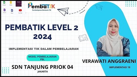 TUGAS AKHIR PEMBATIK LEVEL 2  2024 IMPLEMENTASI TIK DALAM PEMBELAJARAN