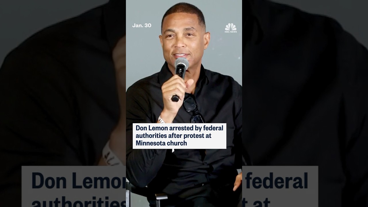 Don Lemon arrested by federal authorities after protest at Minnesota Church