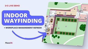 Indoor Wayfinding & Workplace Management Refresh | Live Demo