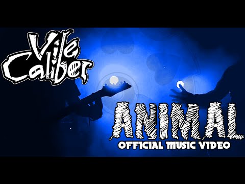 VILE CALIBER - Animal (OFFICIAL MUSIC VIDEO)