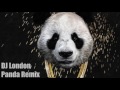 Panda Remix DJ London (Produced By Menace Reprod By DJ London) DOWNLOAD BELOW