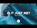 Mike Posner Is It Just Me Official Lyric Video New Chill Pop Hit mp3