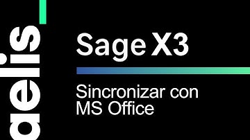Sage X3 Sincronizar con MS Office