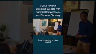 CORE STRATEGY - Unlocking Success with Essential Competencies and Financial Planning