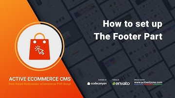 How to set up the Footer Part | Active eCommerce CMS | Best Multi Vendor eCommerce Open Source