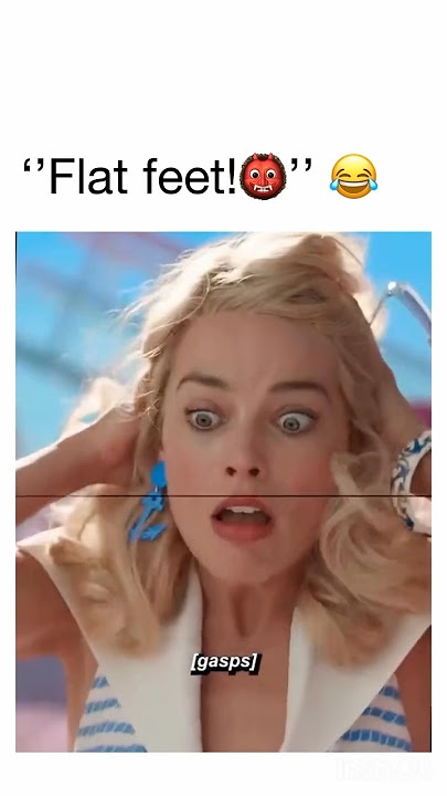 now i feel bad for Barbies 🤭🤣 #comedy #movie #barbie #adventure #musical #shoes #dream