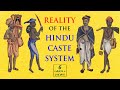 Reality of the hindu caste system  explained