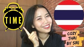 [Learn Thai] How to Tell the Time like a Thai