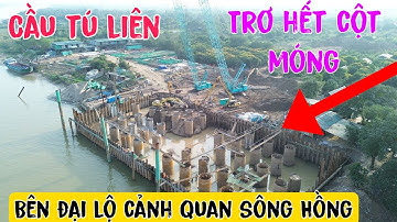 Toàn Cảnh Cầu Tứ Liên Trên Đại Lộ Cảnh Quan Sông Hồng Ra Sao