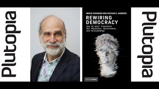 Bruce Schneier: Rewiring Democracy